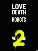 爱,死亡和机器人第二季发布预告!